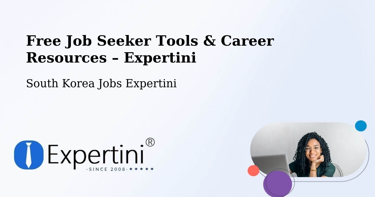 Free Job Seeker Tools & Career Resources – Ulsan - Ulsan, South Korea Jobs Expertini