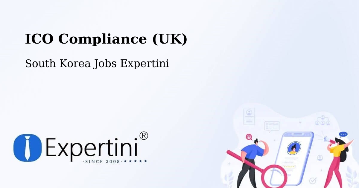 UK Data Protection & ICO Compliance – Ulsan - South Korea Jobs Expertini